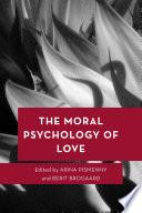 The Moral Psychology of Love