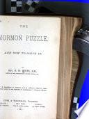 The Mormon Puzzle, and how to Solve it