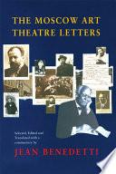 The Moscow Art Theatre Letters
