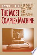 The Most Complex Machine