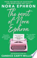 The Most of Nora Ephron