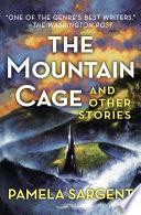 The Mountain Cage