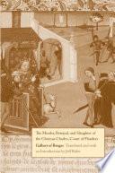 The Murder, Betrayal, and Slaughter of the Glorious Charles, Count of Flanders