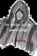 The Murder Series: Quadrilogy
