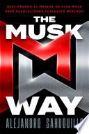 THE MUSK WAY (Edición en español)