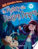 The Mystery of the Division Dragon
