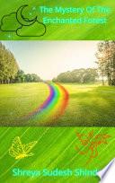 The Mystery of The Enchanted Forest