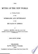 The Myths of the New World