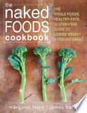 The Naked Foods Cookbook