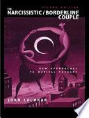 The Narcissistic / Borderline Couple