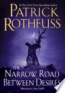The Narrow Road Between Desires