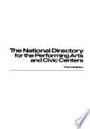 The National Directory for the Performing Arts and Civic Centers