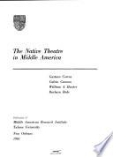 The Native Theatre in Middle America