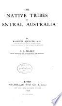 The Native Tribes of Central Australia