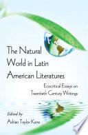 The Natural World in Latin American Literatures