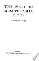 The Navy in Mesopotamia 1914 to 1917