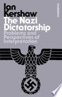 The Nazi Dictatorship
