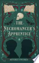 The Necromancer's Apprentice