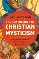 The New Big Book of Christian Mysticism