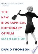 The New Biographical Dictionary of Film