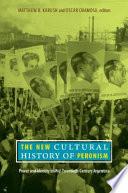 The New Cultural History of Peronism