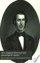 The New England Historical and Genealogical Register