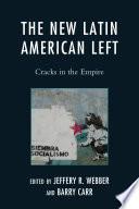The New Latin American Left