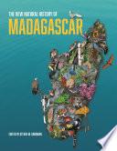 The New Natural History of Madagascar