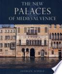 The New Palaces of Medieval Venice