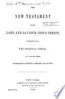 The New Testament of Our Lord and Saviour Jesus Christ