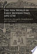 The New World in Early Modern Italy, 1492–1750