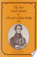 The New World Journal of Alexander Graham Dunlop