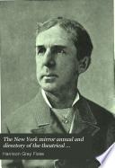 The New York Mirror Annual and Directory of the Theatrical Profession for 1888