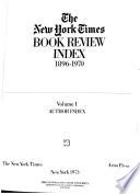 The New York Times Book Review Index, 1896-1970: Author index