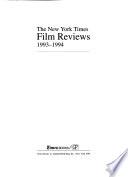 The New York Times Film Reviews, 1993-1994