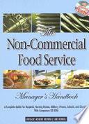 The Non-commercial Food Service Manager's Handbook