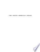 The North American Indian. Volume 20 - The Alaskan Eskimo.The Nunivak.The Eskimo of Hooper Bay.The Eskimo of King Island.The Eskimo of Little Diomede Island. The Eskimo of Cape Prince of Wales. The Kotzebue Eskimo.The Noatak.The Kobuk.The Selawik.