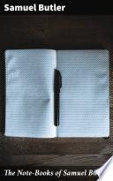 The Note-Books of Samuel Butler