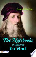 The Notebooks of Leonardo Da Vinci