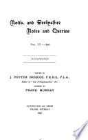 The Notts. and Derbyshire Notes and Queries
