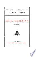 The Novels and Other Works of Lyof N. Tolstoï