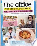 The Office: The Official Cookbook and Party Planning Guide