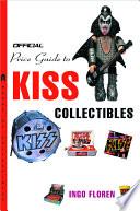 The Official Price Guide to Kiss Collectibles