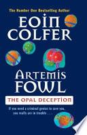 The Opal Deception