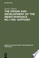 The Origin and Development of the Ibero-Romance -nc-/-ng- Suffixes