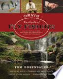 The Orvis Encyclopedia of Fly Fishing