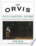 The Orvis Fly-Casting Guide