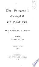 The Orygynale Cronykil of Scotland