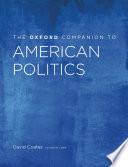 The Oxford Companion to American Politics