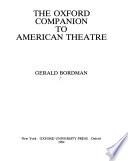 The Oxford Companion to American Theatre